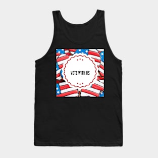 Vote with us Tank Top